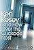 One Flew Over the Cuckoo's Nest by Ken Kesey