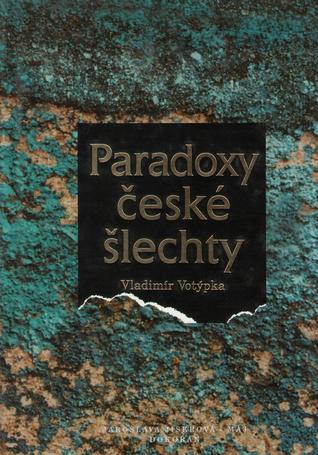 Paradoxy české šlechty
