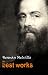Herman Melville: The Best Works