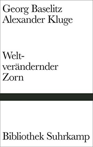 Weltverändernder Zorn - Nachricht von den Gegenfüßlern
