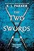 The Two of Swords: Volume Three