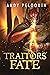 Traitors' Fate