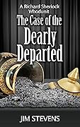 The Case of the Dearly Departed