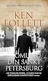 Omul din Sankt Petersburg by Ken Follett