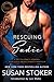 Rescuing Sadie: A Delta Forces Heroes/Masters and Mercenaries Novella