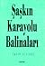 Şaşkın Karayolu Balinaları