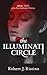 The Illuminati Circle by Robert J. Ristino
