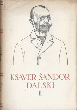 Ksaver Šandor Đalski II: Janko Borislavić / Pripovijesti i lirske minijature