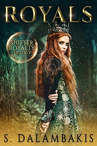 Royals (Shifter Royalty Trilogy, #1)