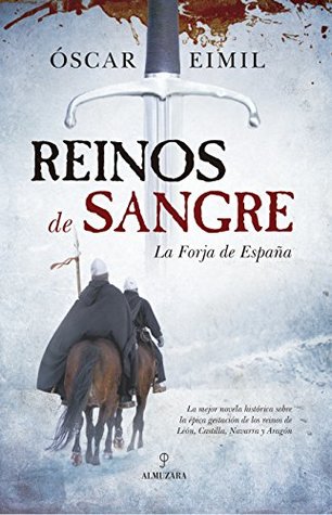 Reinos de Sangre (Novela Histórica) (Spanish Edition)