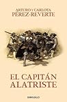 El Capitán Alatriste by Arturo Pérez-Reverte