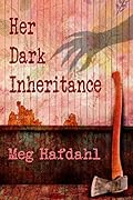 Her Dark Inheritance