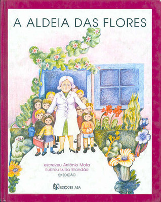 A Aldeia Das Flores (Hardcover)