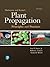 Hartmann & Kester's Plant Propagation by Fred T. Davies Jr.