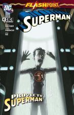 Flashpoint: Proyecto Superman (Especiales Flashpoint: Superman, #2)