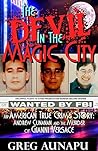 The Devil in the Magic City: Andrew Cunanan & the Murder of Gianni Versace