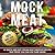Mock Meat by Michael         Green