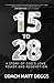 15 to 28 by Matt Deggs