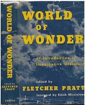 World of Wonder: An Introduction to Imaginative Literature