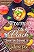 Pretty as a Peach by Juliette Poe