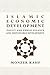 Islamic Economic Development, Plicy & Public Finance & Sustai... by Monzer Kahf