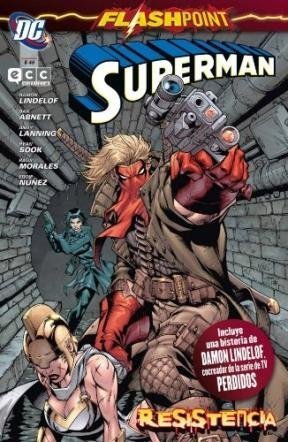 Flashpoint: Superman Resistencia (Especiales Flashpoint: Superman, #1)