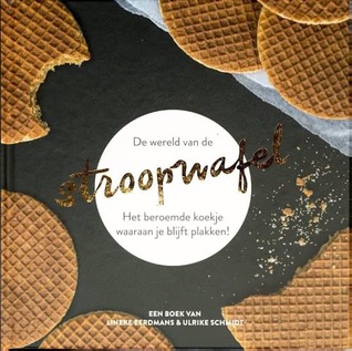 De wereld van de stroopwafel (Hardcover)