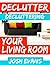 Declutter: Decluttering You...