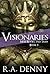 Visionaries (Mud, Rocks and Trees, #5)