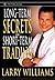 Long-Term Secrets to Short-Term Trading