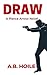 Draw: A Pierce Arrow Novel