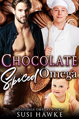 Chocolate Spiced Omega (The Hollydale Omegas, #5)