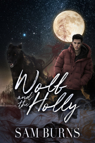 Wolf and the Holly (The Rowan Harbor Cycle, #2)