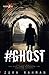 #Ghost