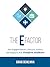 The E-Factor: How Engaged P...