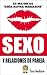 Sexo: y Relaciones de Pareja