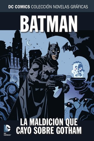 Batman: La maldición que cayó sobre Gotham (Colección Novelas Gráficas DC Comics, núm. 50)