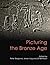 Picturing the Bronze Age by Johan Ling