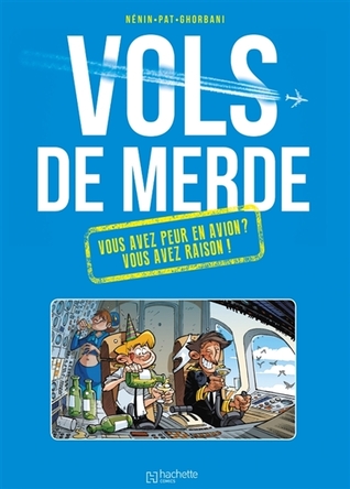 Vols de merde (Hardcover)