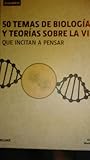 50 temas de biología y teorías sobre la vida que incitan a pensar