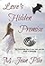 Love’s Hidden Promise: An E...