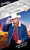 Cowboy in the Crosshairs by B.A. Tortuga