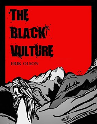 The Black Vulture (Kindle Edition)