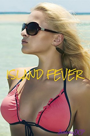 Island Fever (Kindle Edition)