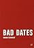 Bad Dates