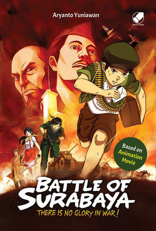 Battle of Surabaya: There is No Glory In War (Paperback)