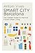 SMART CITY Barcelona by Antoni Vives