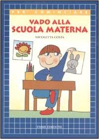 Vado alla scuola materna (Hardcover)