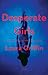 Desperate Girls (Wolfe Security, #1)
