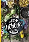 Honger!: gewoon lekker eten uit de keuken & moestuin van Mme Zsazsa Honger!: gewoon lekker eten uit de keuken & moestuin van Mme Zsazsa